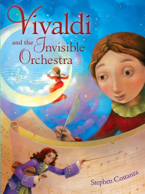 Title details for Vivaldi and the Invisible Orchestra by Stephen Costanza - Wait list